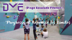 Stages d’escalade – Vacances de février 2025 🧗♂️